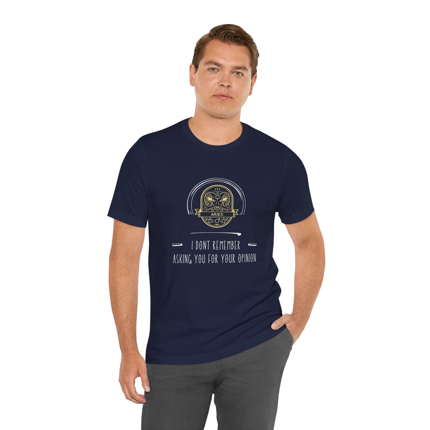 Aries Zodiac Tee, Funny Quote Unisex Tee, Casual Wear, Gift for Friends, Birthday Gift, Everyday Style, Humor Shirt, Statement Tee