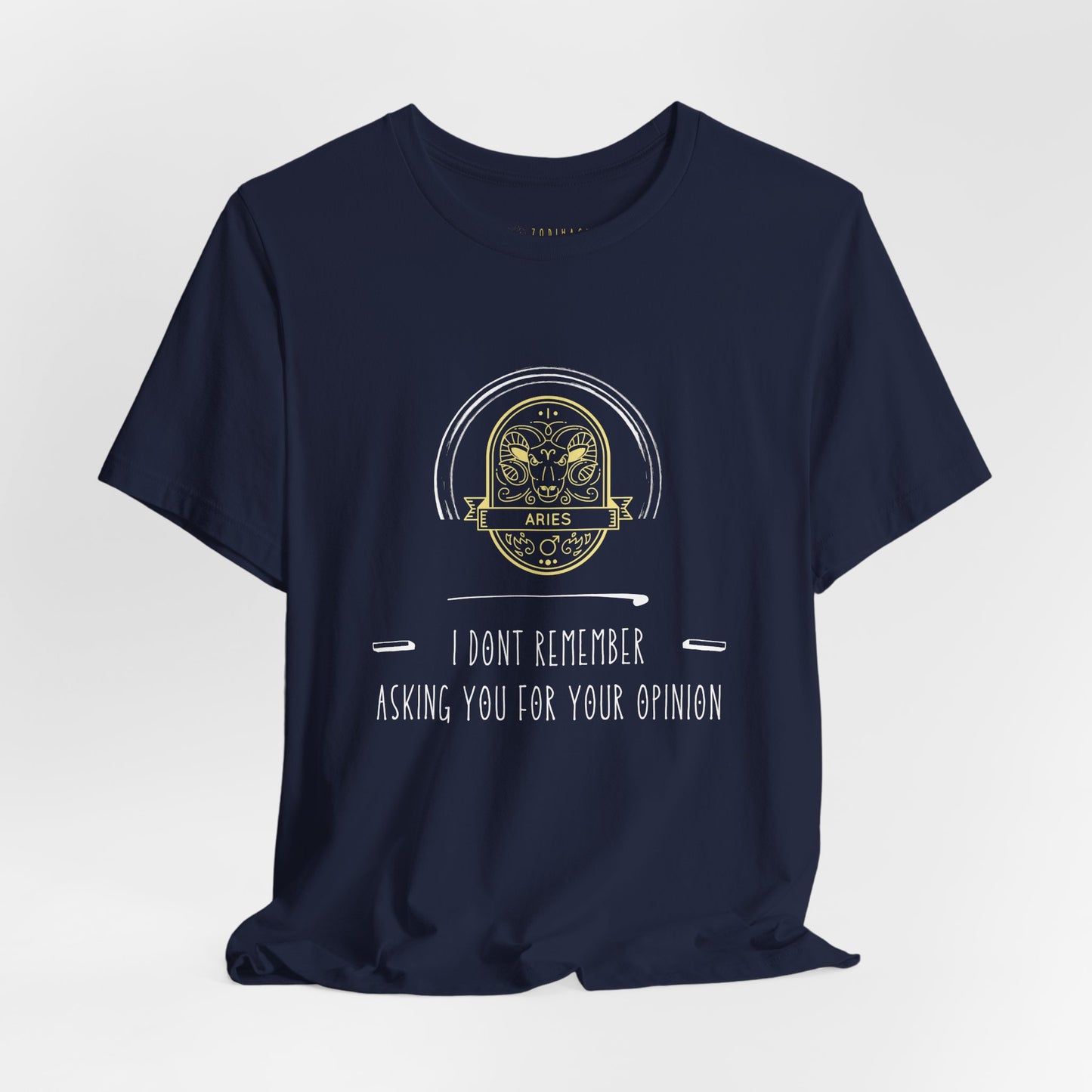 Aries Zodiac Tee, Funny Quote Unisex Tee, Casual Wear, Gift for Friends, Birthday Gift, Everyday Style, Humor Shirt, Statement Tee