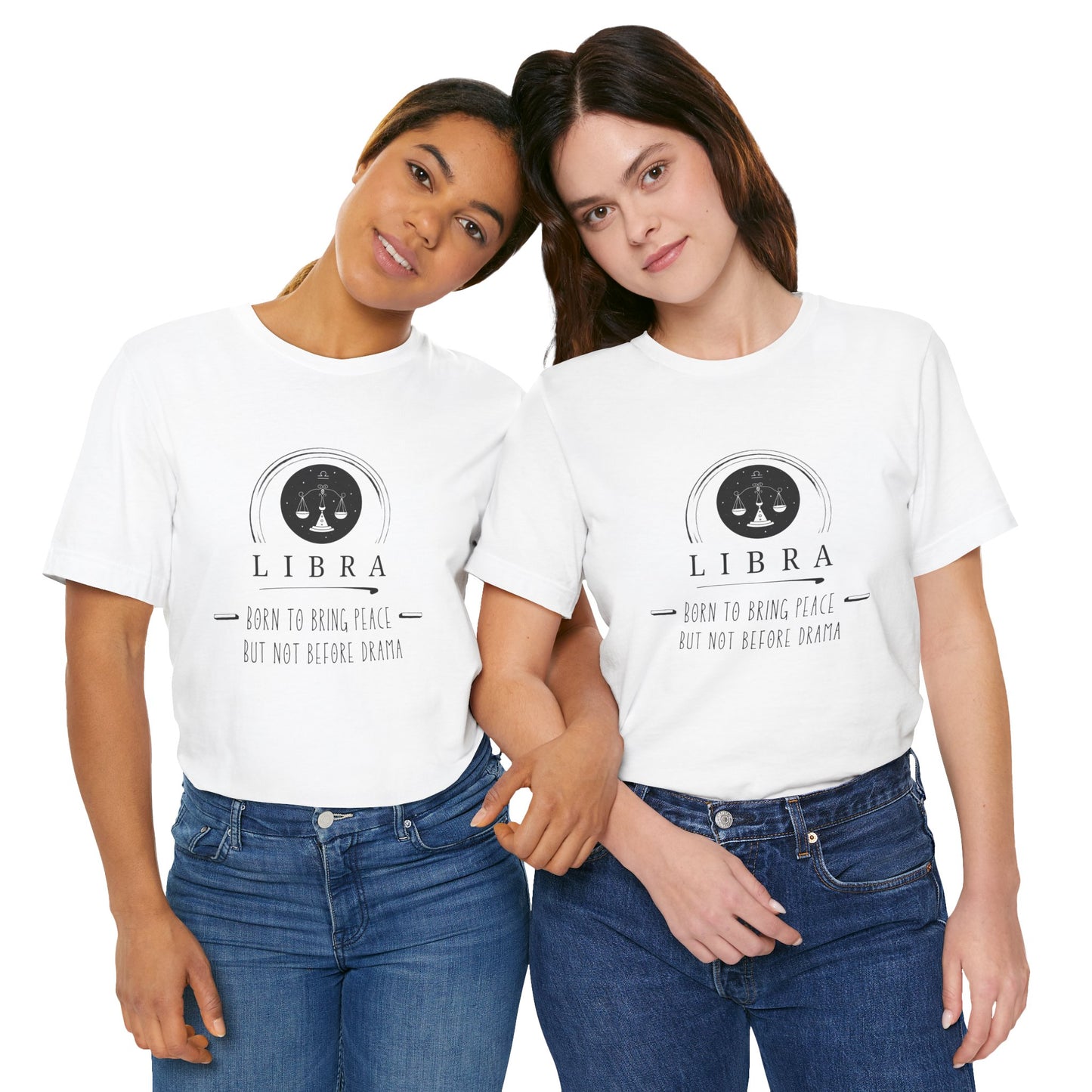 Libra Zodiac Tee: Born to Bring Peace but Not Before Drama | Astrology Shirt, Birthday Gift, Unisex T-Shirt, Horoscope Apparel, Libra Gifts