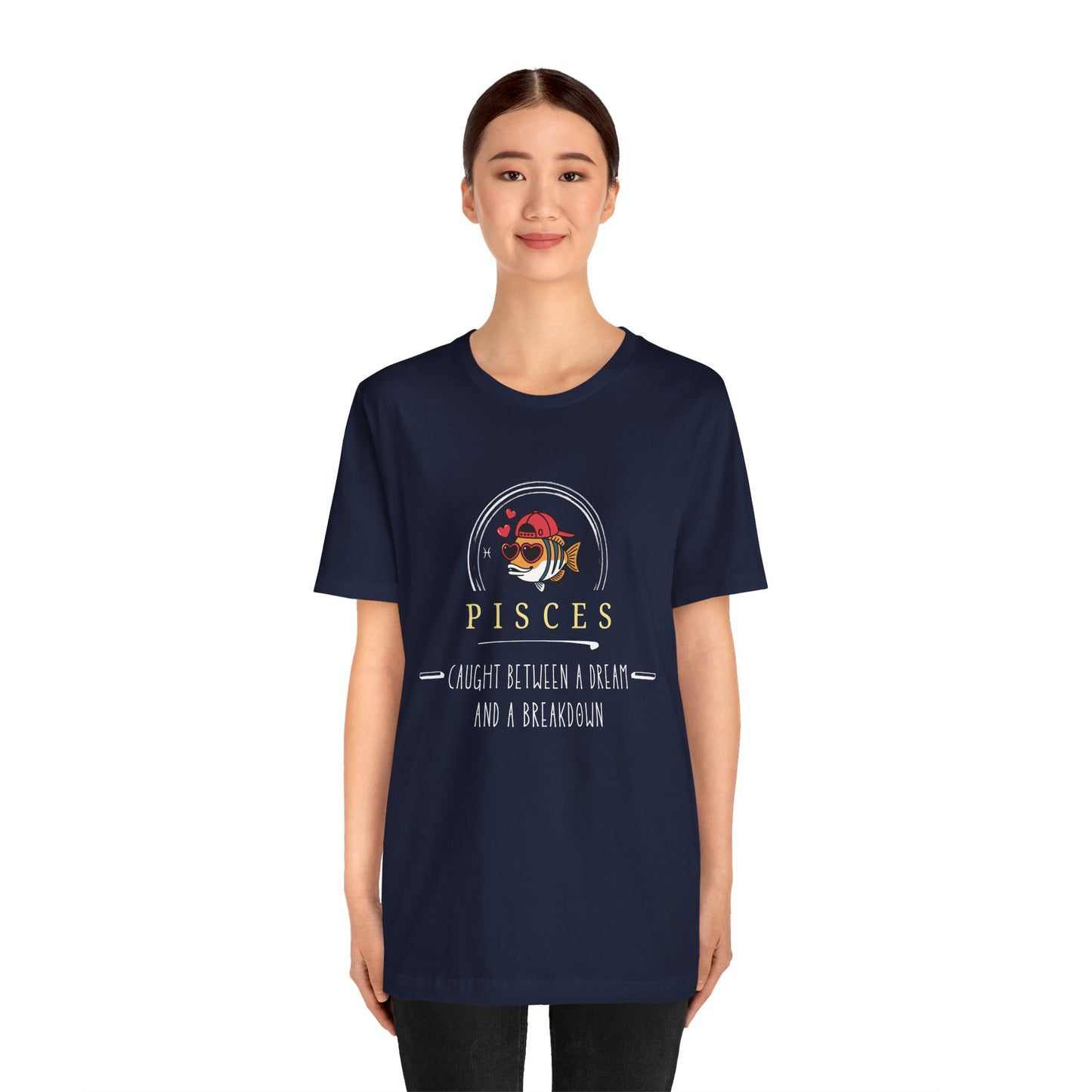 Pisces Caught Between a Dream and a Brink of Reality Tee, Zodiac T-Shirt, Astrology Shirt, Personalized Gift, Unisex Casual Wear