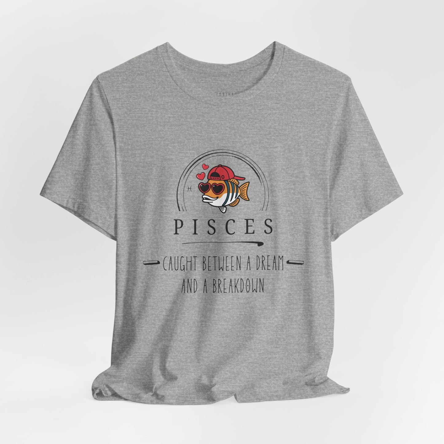 Pisces Caught Between a Dream and a Brink of Reality Tee, Zodiac T-Shirt, Astrology Shirt, Personalized Gift, Unisex Casual Wear