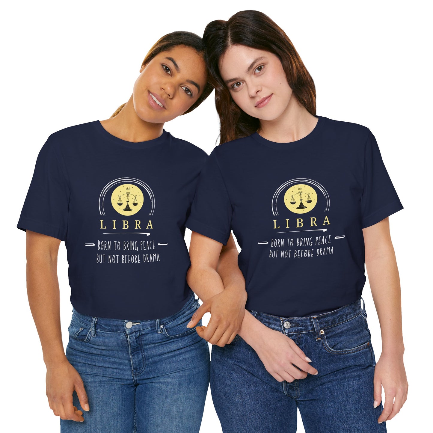 Libra Zodiac Tee: Born to Bring Peace but Not Before Drama | Astrology Shirt, Birthday Gift, Unisex T-Shirt, Horoscope Apparel, Libra Gifts