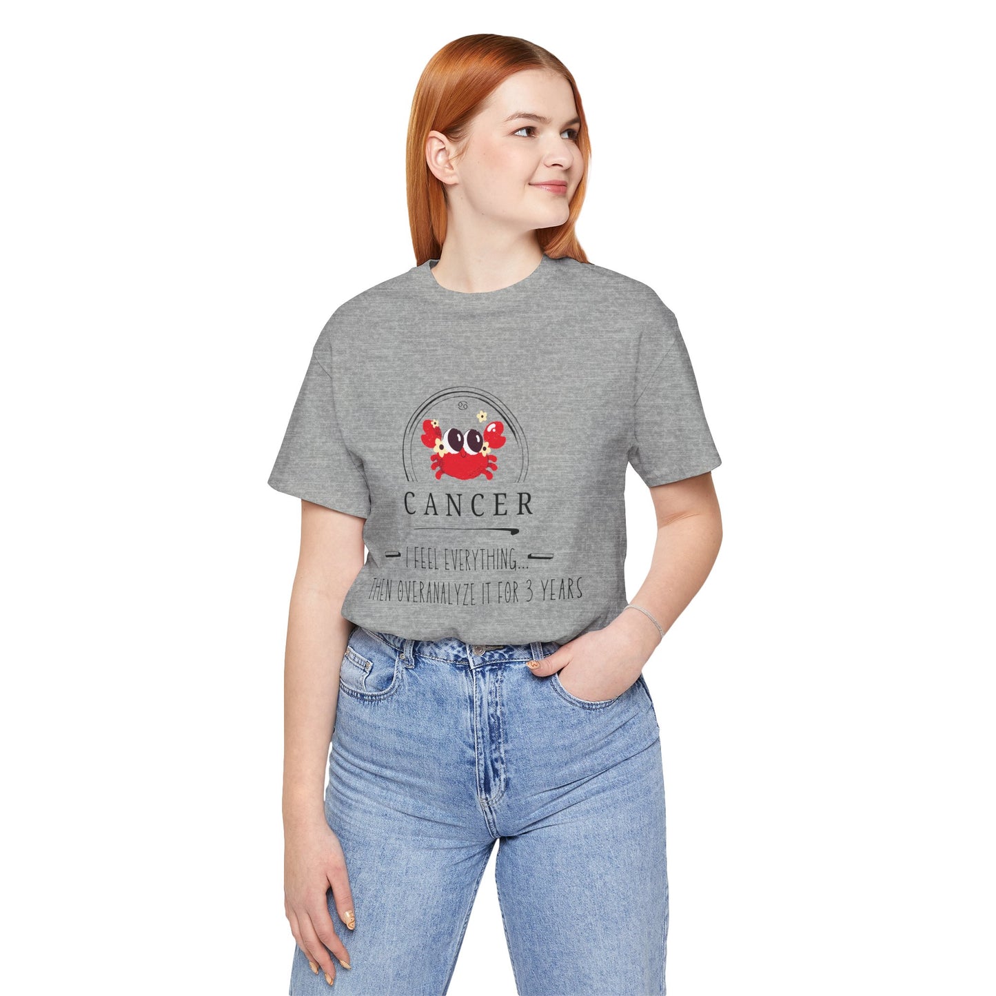Cancer Zodiac T-Shirt - Feel Everything, Then Overanalyze it for 3 Years - Astrology Gift, Birthday Shirt, Zodiac Sign Tee, Cancer [...]