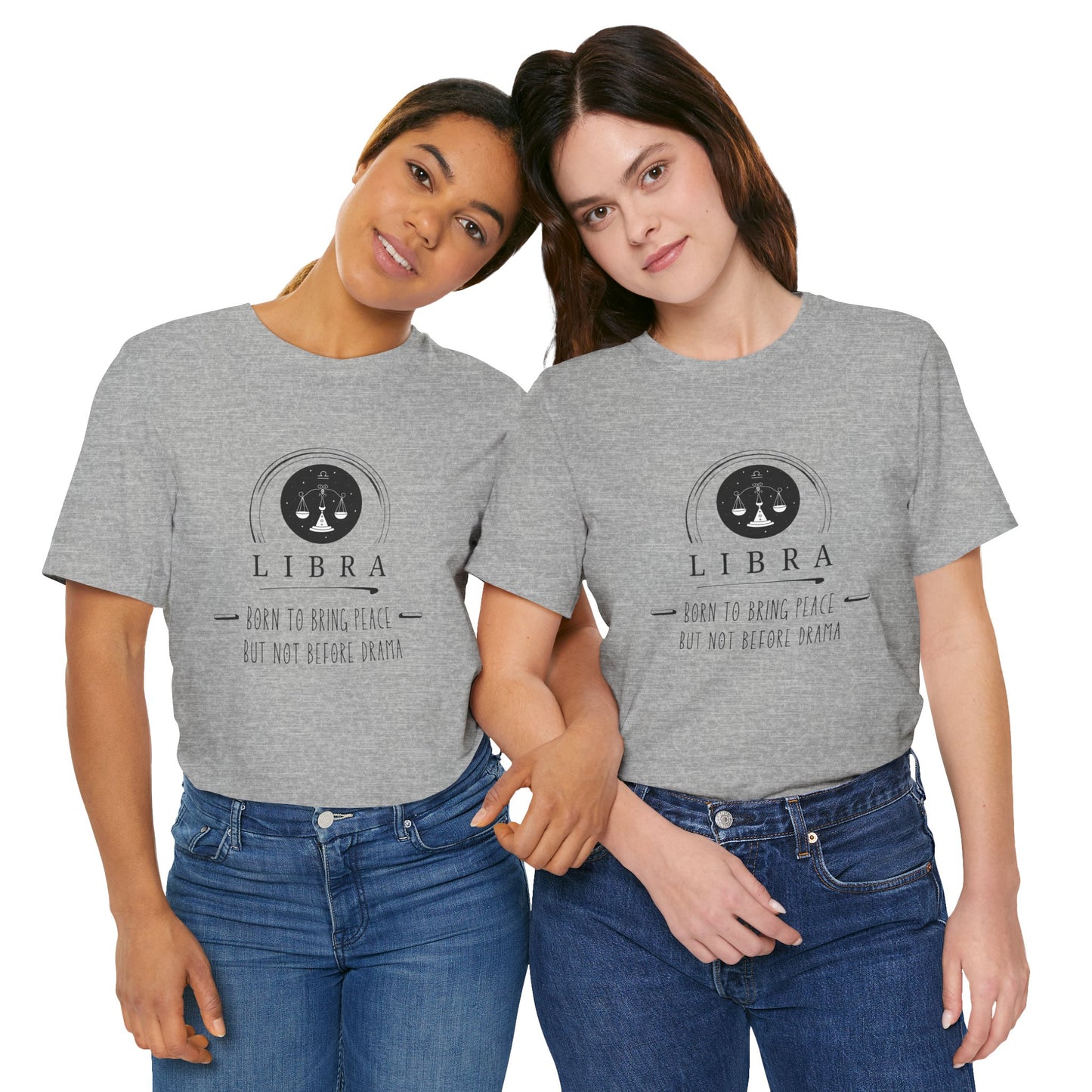 Libra Zodiac Tee: Born to Bring Peace but Not Before Drama | Astrology Shirt, Birthday Gift, Unisex T-Shirt, Horoscope Apparel, Libra Gifts