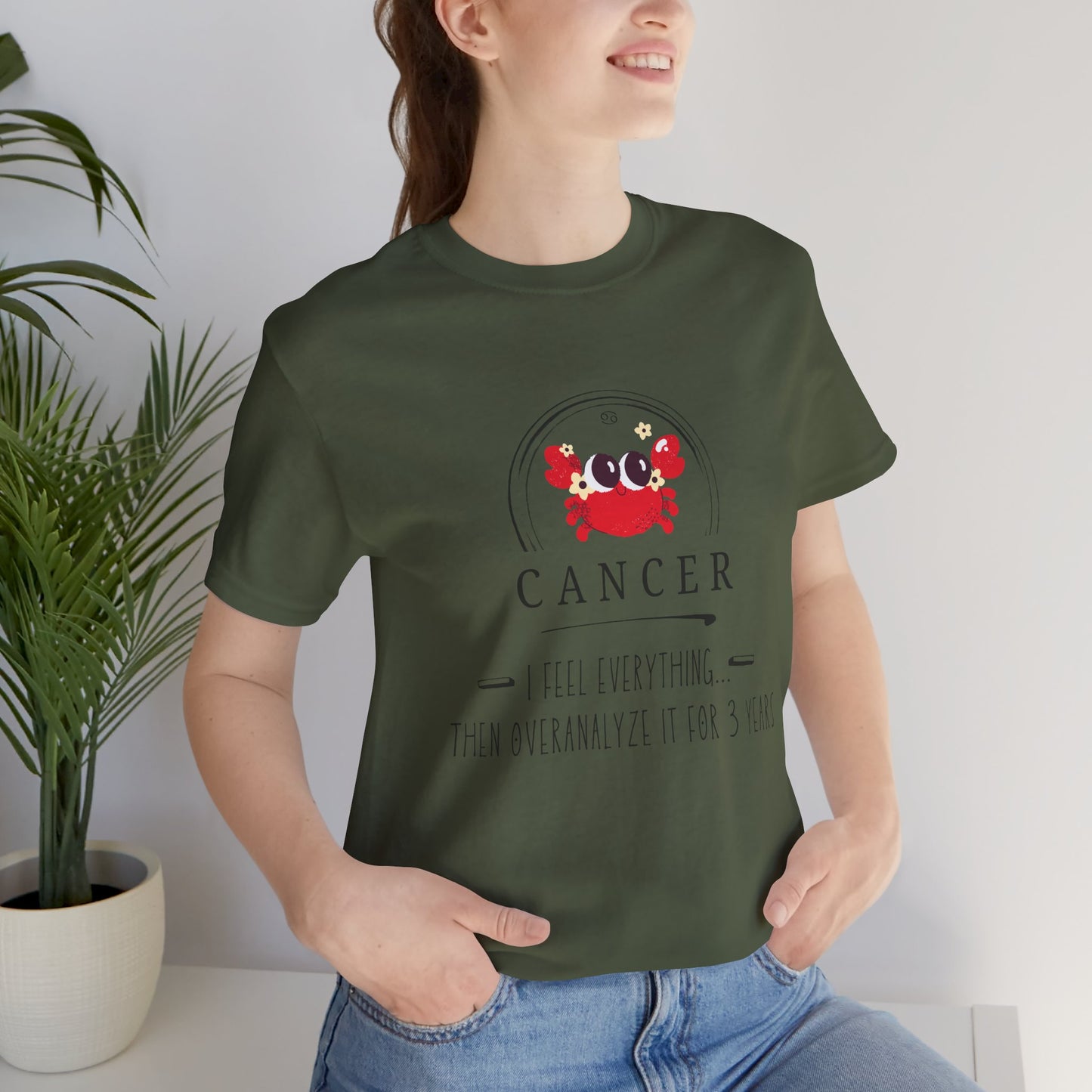 Cancer Zodiac T-Shirt - Feel Everything, Then Overanalyze it for 3 Years - Astrology Gift, Birthday Shirt, Zodiac Sign Tee, Cancer [...]