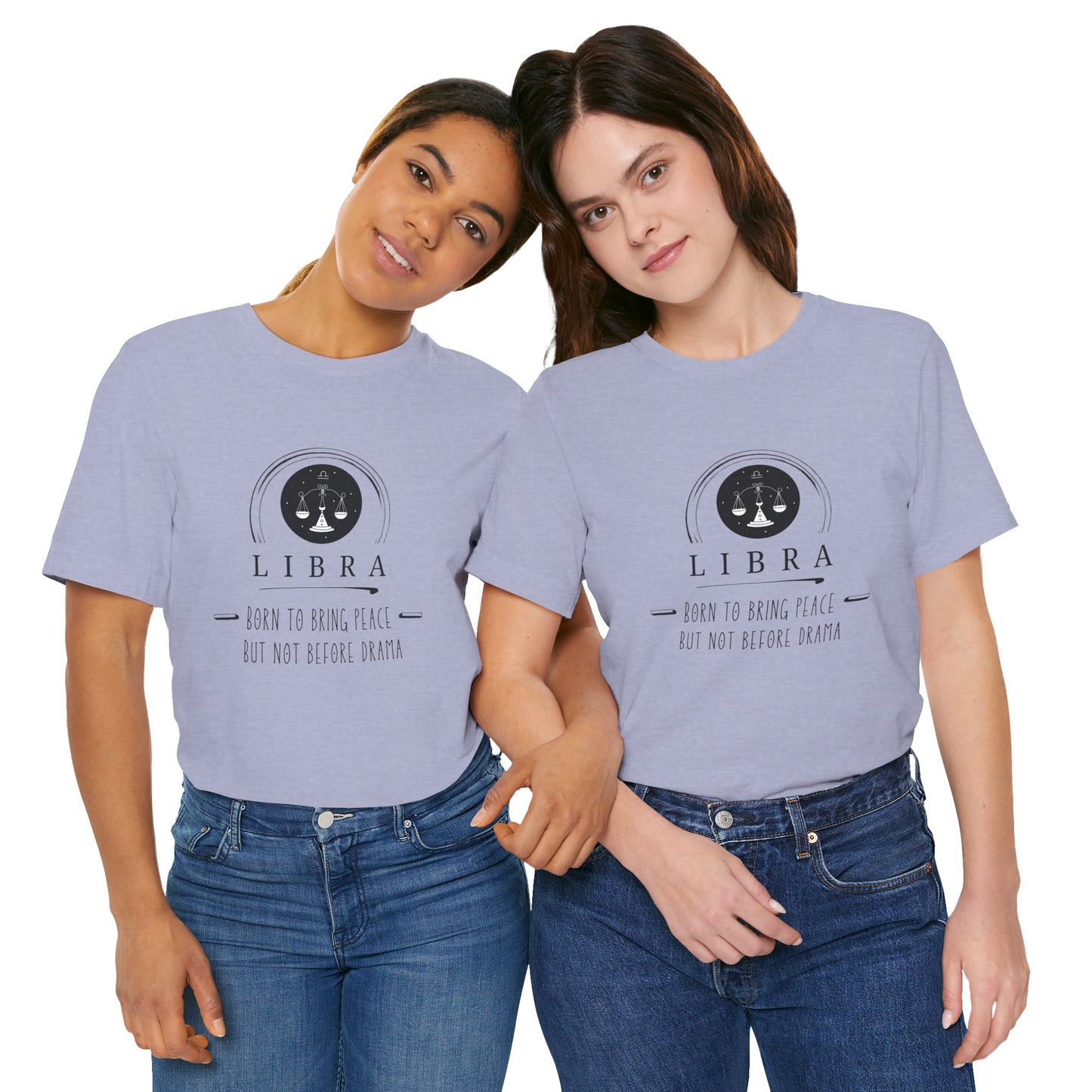 Libra Zodiac Tee: Born to Bring Peace but Not Before Drama | Astrology Shirt, Birthday Gift, Unisex T-Shirt, Horoscope Apparel, Libra Gifts